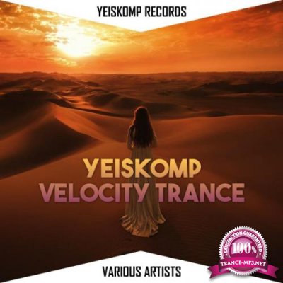 Yeiskomp Velocity Trance: Mar 2021 (2021)