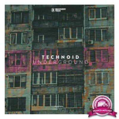 Technoid Underground, Vol. 17 (2021)