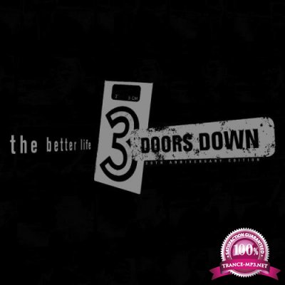 3 Doors Down - The Better Life (20th Anniversary Deluxe) (2021)