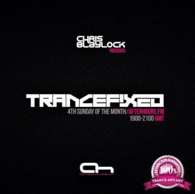 Chris Blaylock & Yoshi&Razne - TranceFixed 064 (2021-03-28)