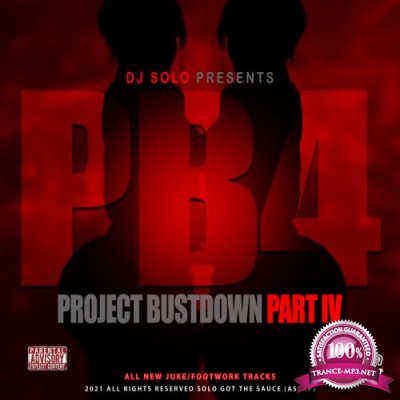 DJ Solo - Project Bustdown 4 (2021)