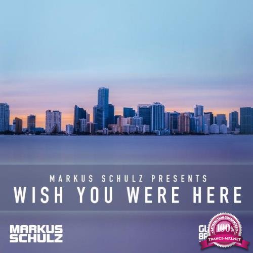 Markus Schulz - Global DJ Broadcast (2021-04-01) Wish You Were Here Part 2