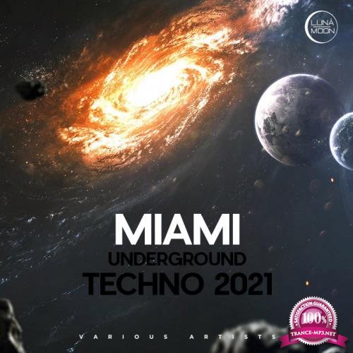 Miami Underground Techno 2021 (2021)