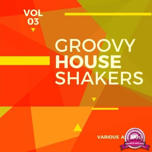 Groovy House Shakers, Vol. 3 (2021)