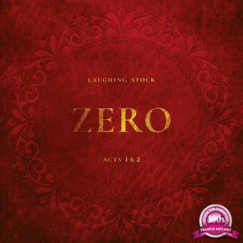 Laughing Stock - Zero Acts 1 & 2 (2021)