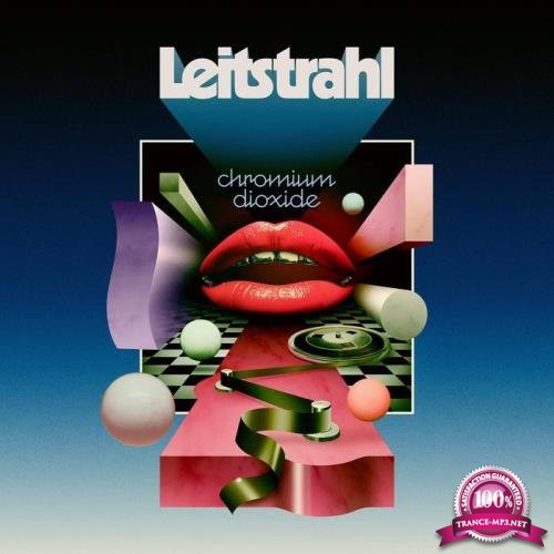 Leitstrahl - Chromium Dioxide (2021)