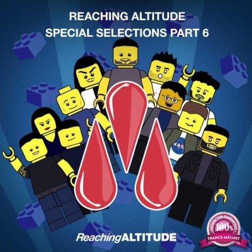 Reaching Altitude Special Selections Pt. 6 (2021)