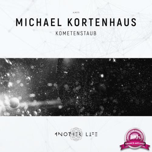 Michael Kortenhaus - Kometenstaub (2021)