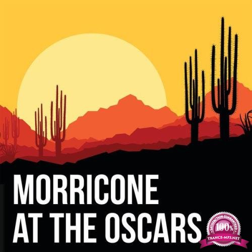 Ennio Morricone - Morricone At The Oscars (2021)