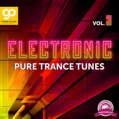 Electronic Pure Trance Tunes Vol 3 (2021) 