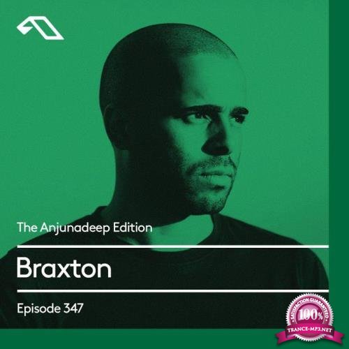 Braxton - The Anjunadeep Edition 347 (2021-04-29)