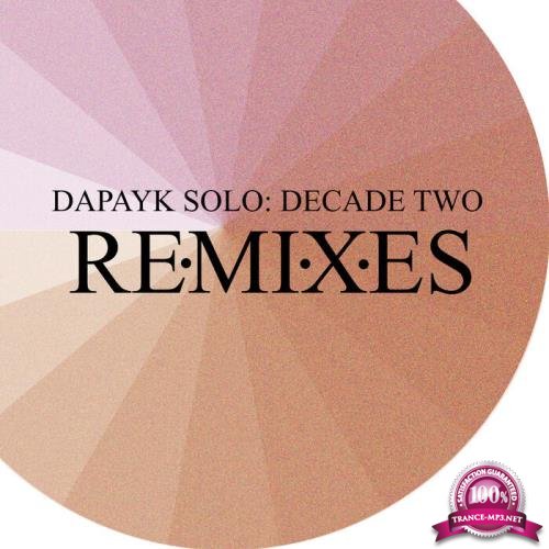 Dapayk - Decade Two: Remixes (2021)
