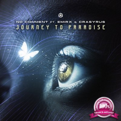 No Comment & Emirx & Crasyrus - Journey to Paradise (Single) (2021)