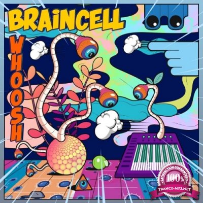 Braincell - Whoosh (Single) (2021)