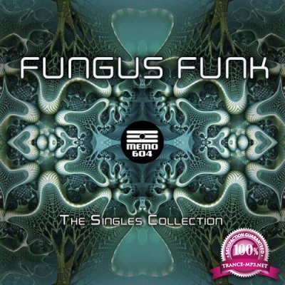 Fungus Funk - The Singles Collection (2021)