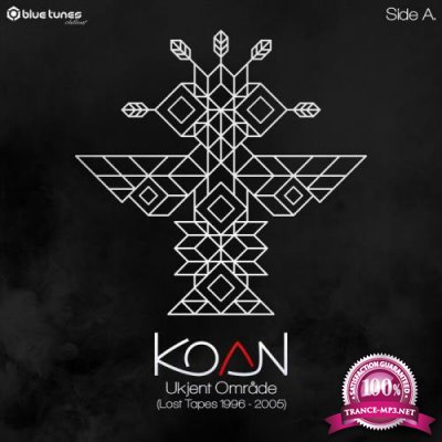 Koan - Ukjent Omrade Side A (Lost Tapes 1996-2005) (2021)