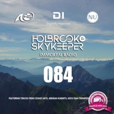 Holbrook & SkyKeeper - Immortal Radio 084 (2021-04-12)