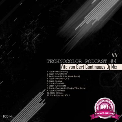 Technocolor Podcast 4 (Mixed By Vito Von Gert) (2021)