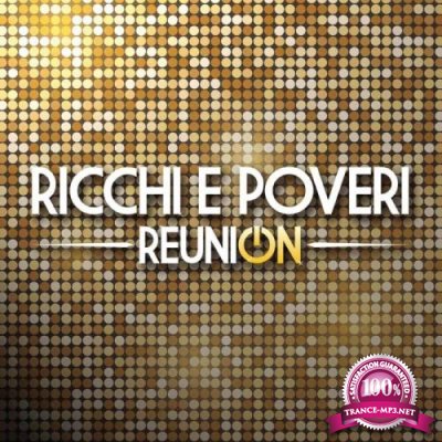 Ricchi E Poveri - Reunion (2021)