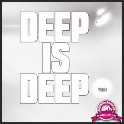 Deep Is Deep, Vol. 9 (2021)