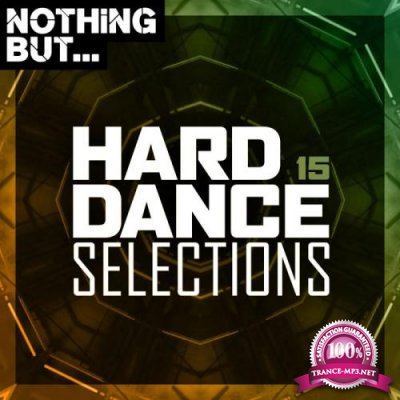 Nothing But... Hard Dance Selections Vol 15 (2021)