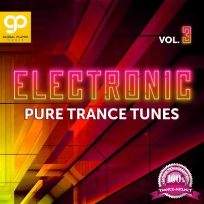 Electronic Pure Trance Tunes Vol 3 (2021) 