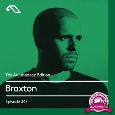 Braxton - The Anjunadeep Edition 347 (2021-04-29)