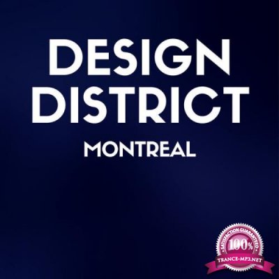Design District: Montreal (2021)