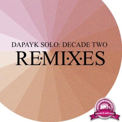Dapayk - Decade Two: Remixes (2021)