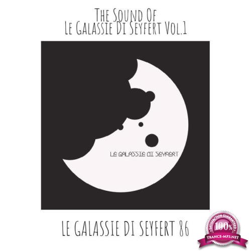 The Sound Of Le Galassie Di Seyfert Vol. 1 (2021)