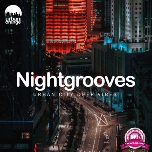 Nightgrooves: Urban City Deep Vibes (2021)