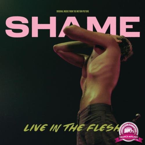 Shame - Live In The Flesh (2021)