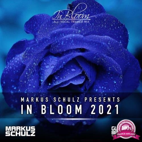 Markus Schulz - Global DJ Broadcast (2021-05-06) In Bloom (All-Vocal Trance Mix) Part 2