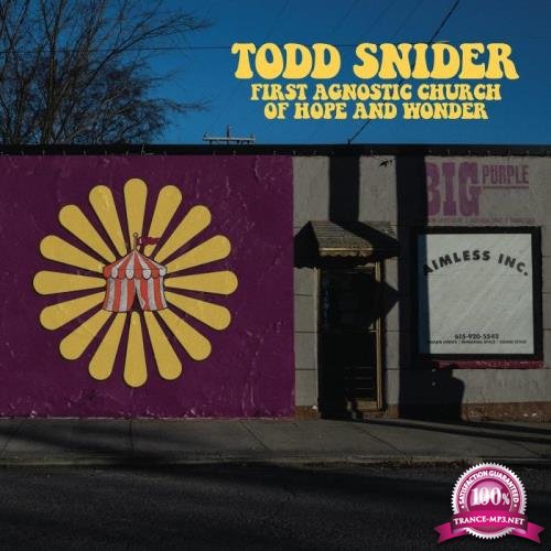 Todd Snider - First Agnostic Church Of Hope And Wonder (2021)