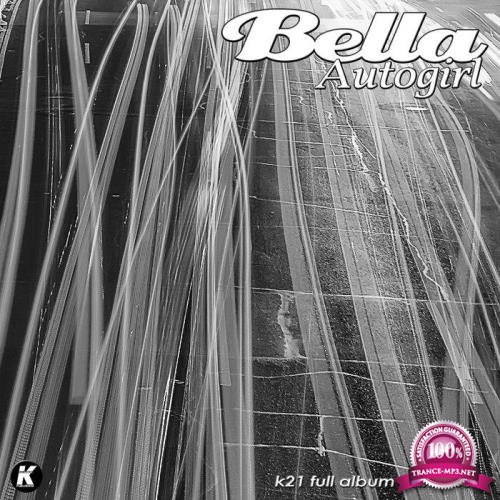 Bella - Autogirl (Extended) (2021)