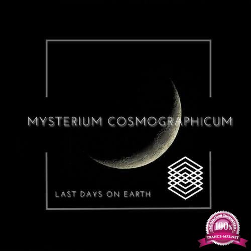Last Days on Earth - Mysterium Cosmographicum (2021)