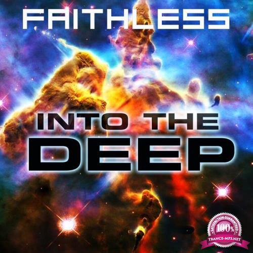 Faithless - Into The Deep (2021)
