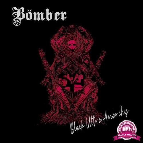 Bomber - Black Ultra Anarchy (2021) FLAC