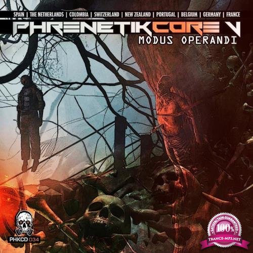 Phrenetikal Records - Phrenetikcore V: Modus Operandi (2021)