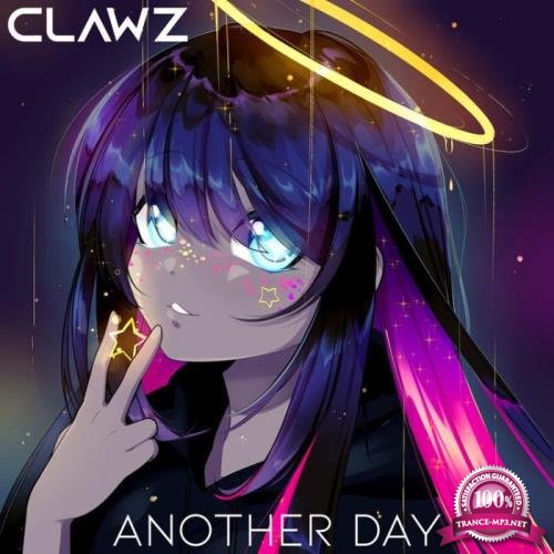 CLAWZ - Another Day (2021)
