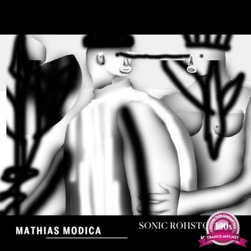 Mathias Modica - Sonic Rohstoff (2021)