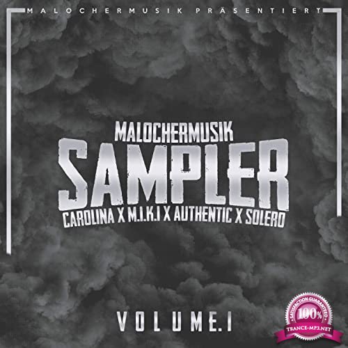 M.I.K.I & Authentic - Malochermusik Sampler Vol 1 (2021)