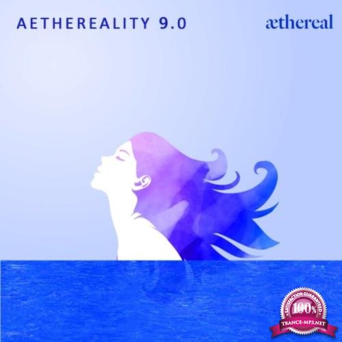 Aethereality 9.0 (2021)