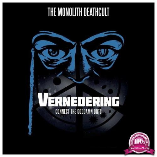 The Monolith Deathcult - V3 - Vernedering: Connect the Goddamn Dots (2021)