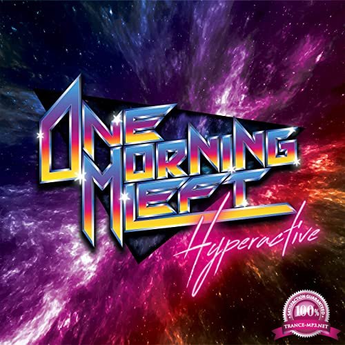 One Morning Left - Hyperactive (2021)