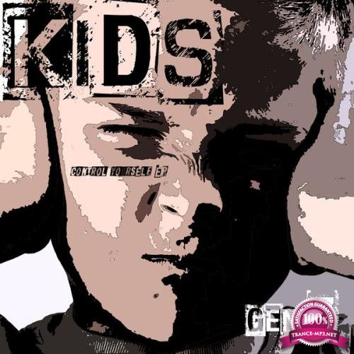 Gen Z - Kids (Control Yourself EP) (2021)