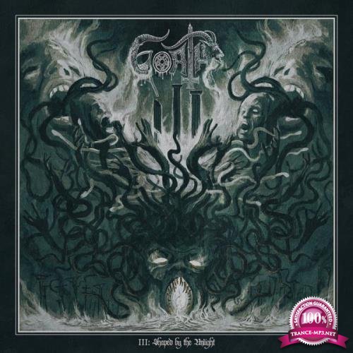 Goath - III: Shaped By The Unlight (2021) FLAC