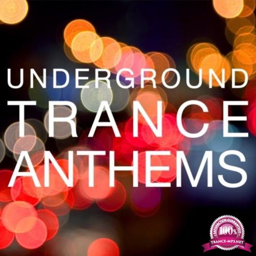Underground Trance Anthems (2021) [FLAC]