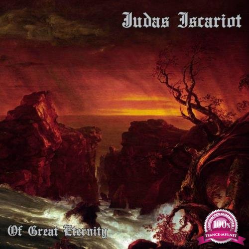 Judas Iscariot - Of Great Eternity (2021)