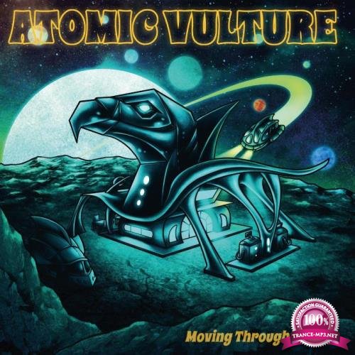 Atomic Vulture - Moving Through Silence (2021)